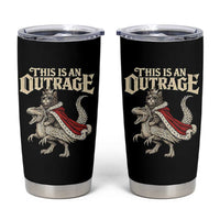 This Is an Outrage Royal Cat Tumbler Cup Funny Princess Cat Riding Dragon Fantasy