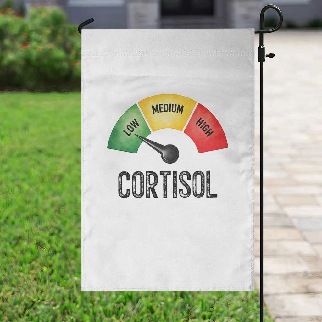 Funny Low Cortisol Stress Meter Garden Flag Low Medium High Anxiety Humor