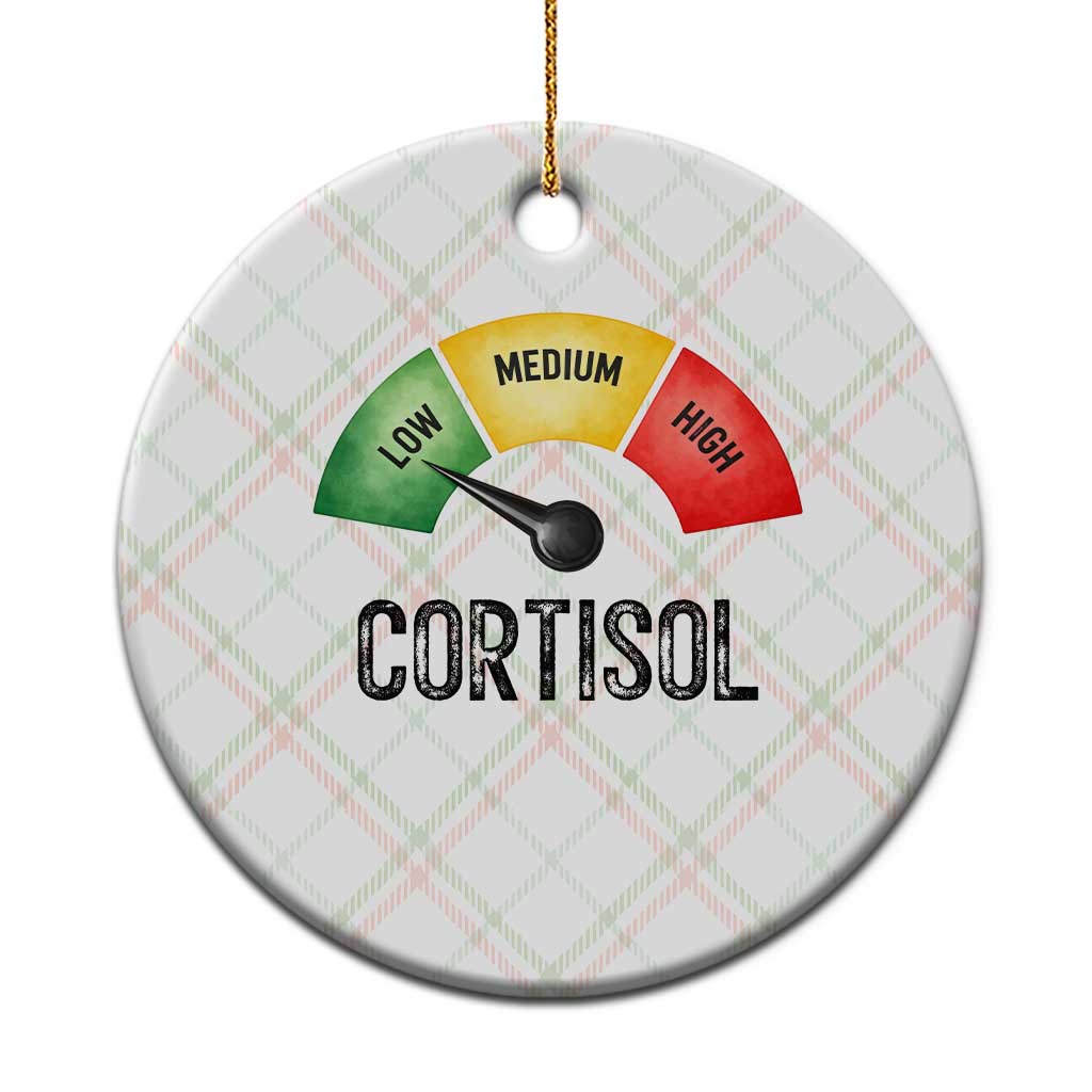 Funny Low Cortisol Stress Meter Ceramic Ornament Low Medium High Anxiety Humor