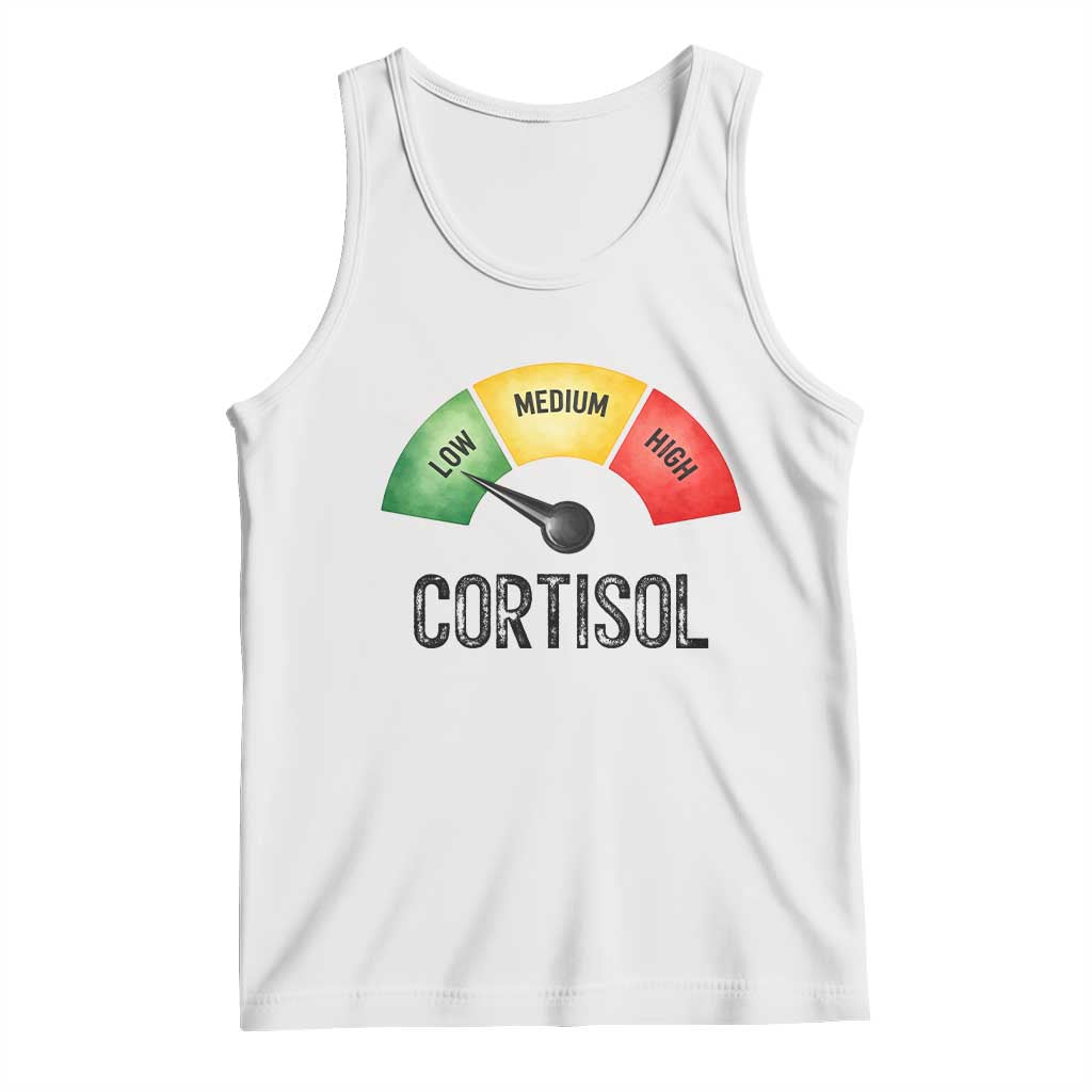 Funny Low Cortisol Stress Meter Tank Top Low Medium High Anxiety Humor