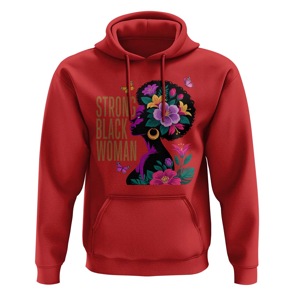 Strong Black Woman Floral Afro Hoodie Empowering Black Queen Pride Celebrating Melanin and Strength