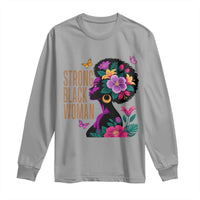 Strong Black Woman Floral Afro Long Sleeve Shirt Empowering Black Queen Pride Celebrating Melanin and Strength
