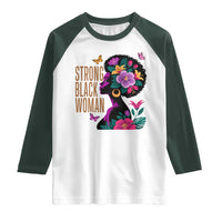 Strong Black Woman Floral Afro Raglan Shirt Empowering Black Queen Pride Celebrating Melanin and Strength