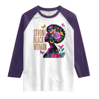 Strong Black Woman Floral Afro Raglan Shirt Empowering Black Queen Pride Celebrating Melanin and Strength