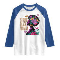 Strong Black Woman Floral Afro Raglan Shirt Empowering Black Queen Pride Celebrating Melanin and Strength