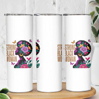 Strong Black Woman Floral Afro Skinny Tumbler Empowering Black Queen Pride Celebrating Melanin and Strength