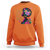 Strong Black Woman Floral Afro Sweatshirt Empowering Black Queen Pride Celebrating Melanin and Strength
