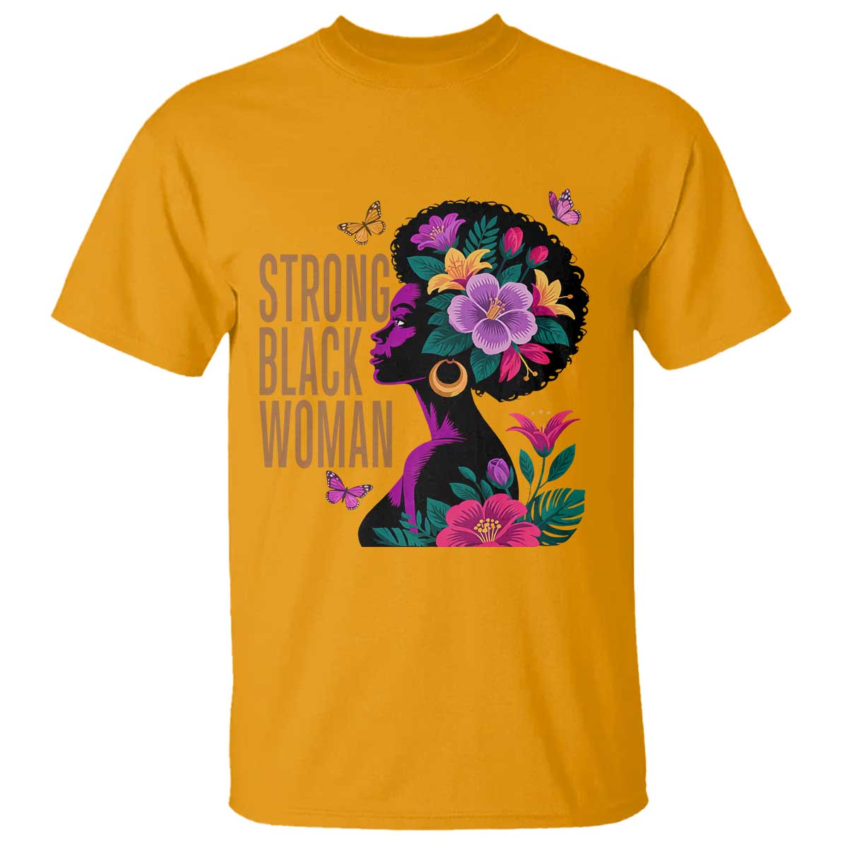 Strong Black Woman Floral Afro T Shirt Empowering Black Queen Pride Celebrating Melanin and Strength