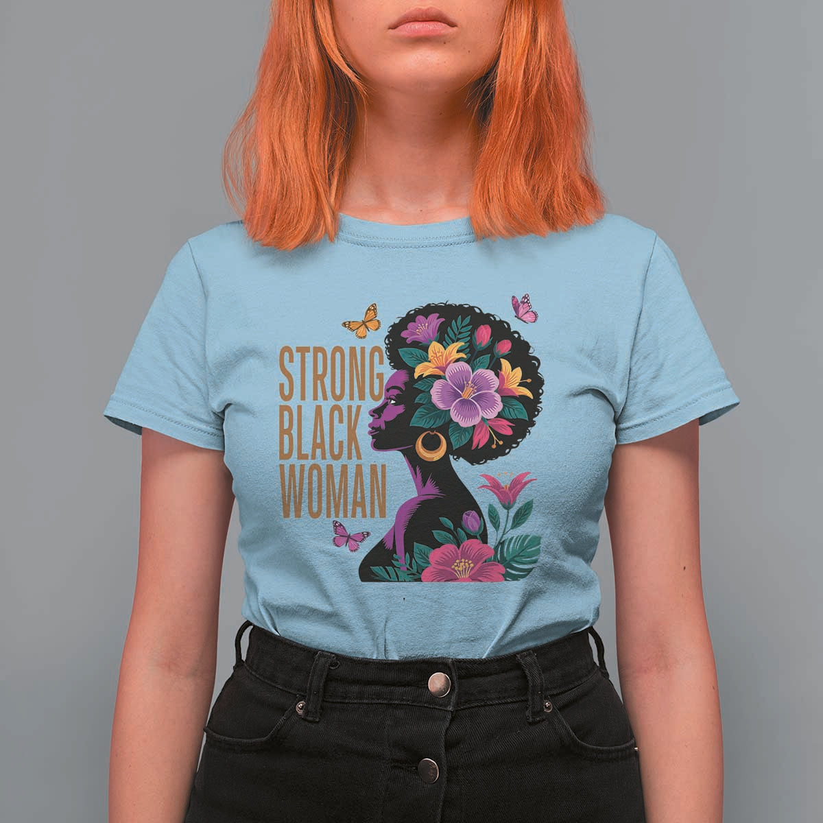 Strong Black Woman Floral Afro T Shirt For Women Empowering Black Queen Pride Celebrating Melanin and Strength