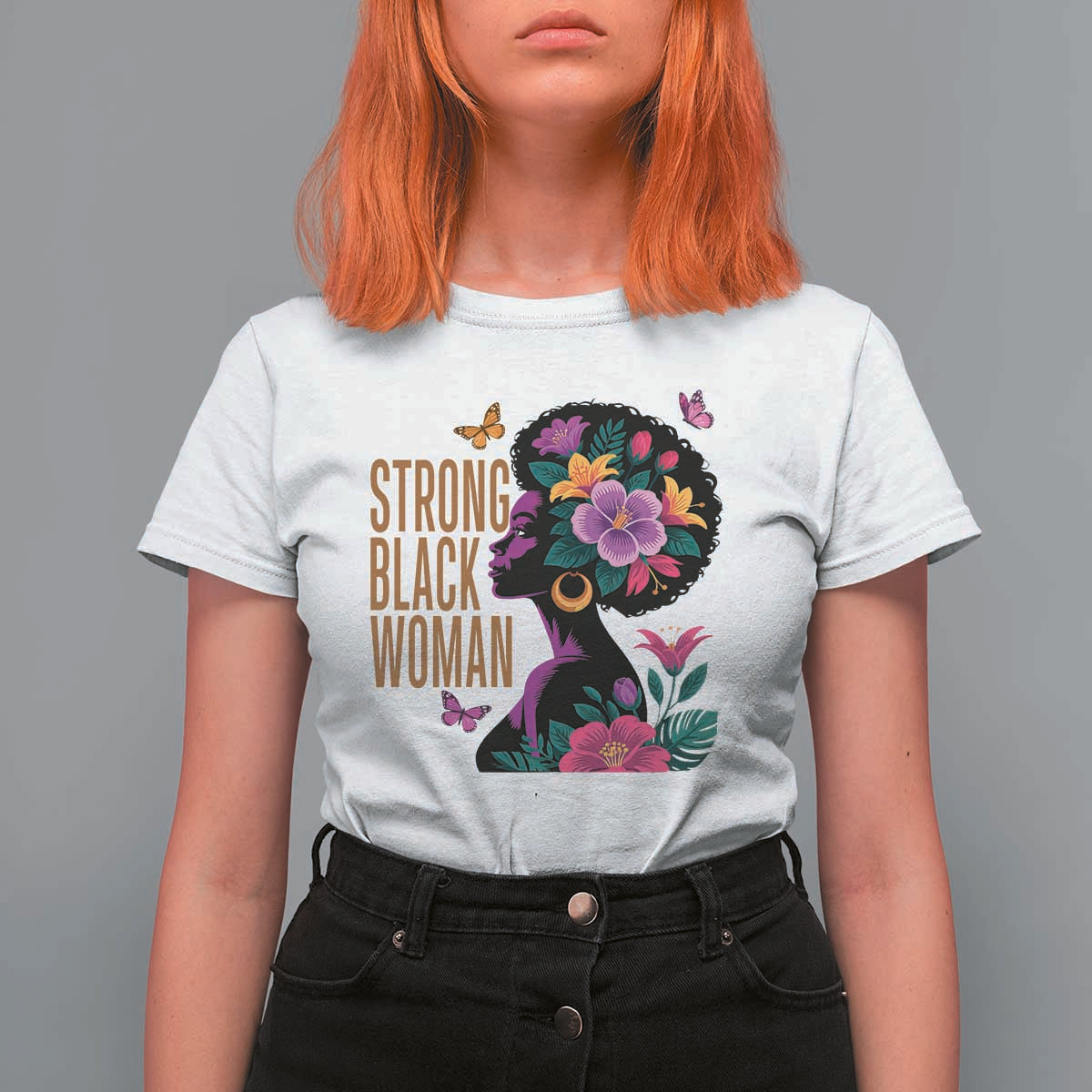 Strong Black Woman Floral Afro T Shirt For Women Empowering Black Queen Pride Celebrating Melanin and Strength