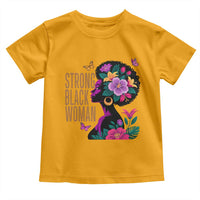 Strong Black Woman Floral Afro Toddler T Shirt Empowering Black Queen Pride Celebrating Melanin and Strength