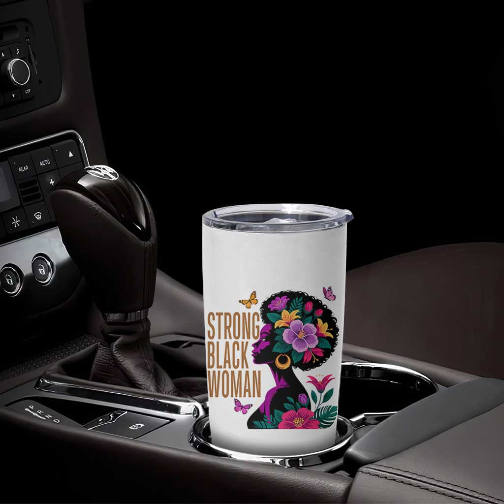 Strong Black Woman Floral Afro Tumbler Cup Empowering Black Queen Pride Celebrating Melanin and Strength