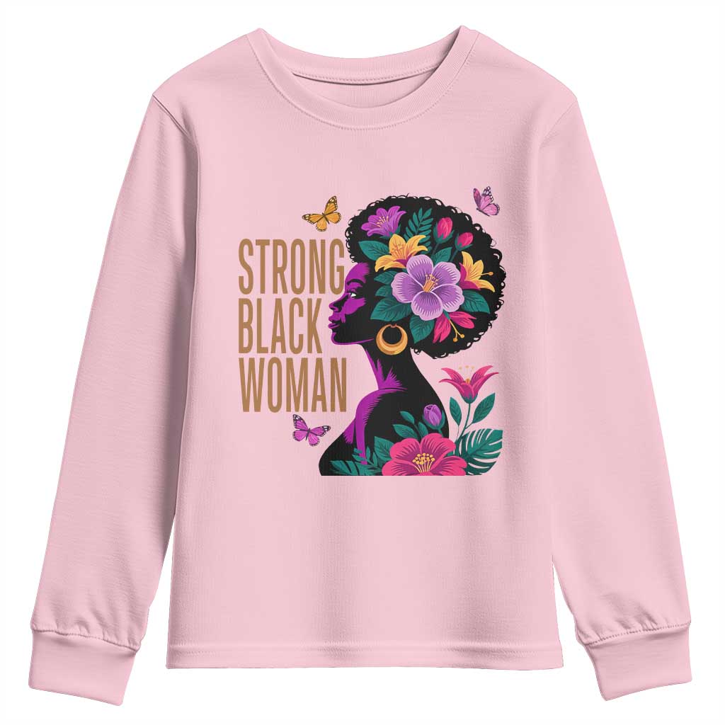 Strong Black Woman Floral Afro Youth Sweatshirt Empowering Black Queen Pride Celebrating Melanin and Strength