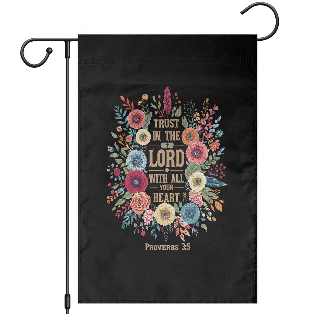 Trust in the Lord Proverbs 3:5 Floral Christian Garden Flag Inspirational Bible Verse