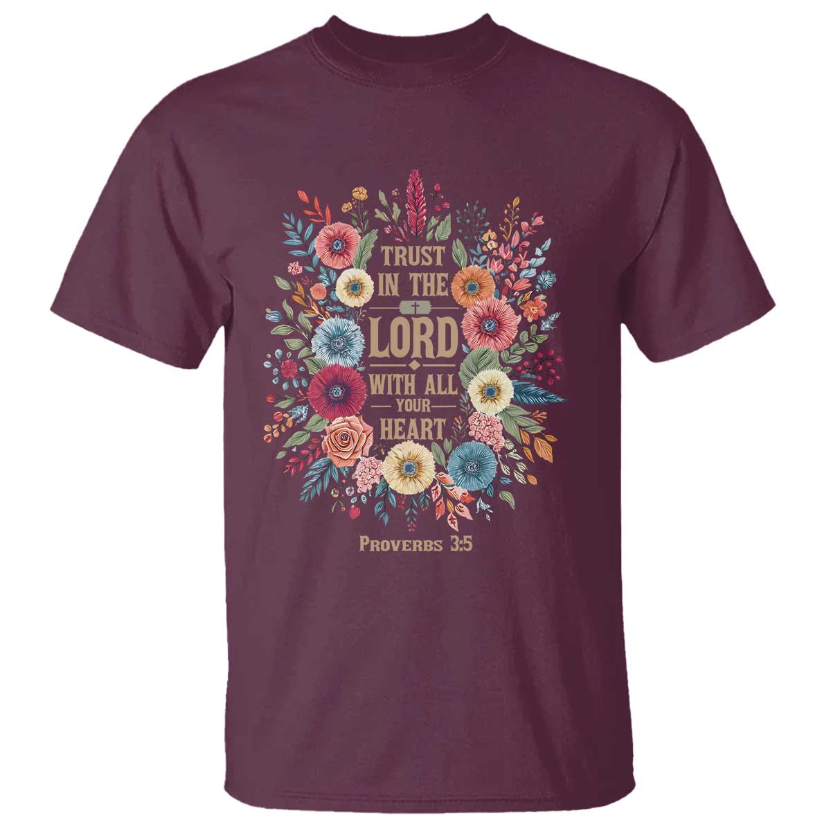 Trust in the Lord Proverbs 3:5 Floral Christian T Shirt Inspirational Bible Verse