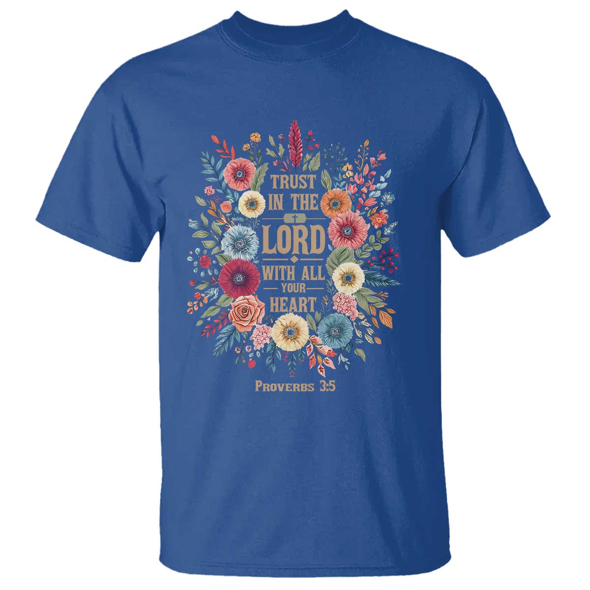 Trust in the Lord Proverbs 3:5 Floral Christian T Shirt Inspirational Bible Verse