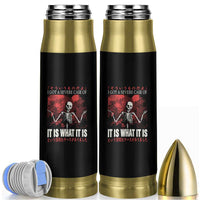Dark Japanese Aesthetic Skeleton Meme Graphic Bullet Tumbler I Got a Severe Case of It Is What It Is