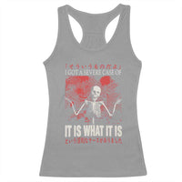 Dark Japanese Aesthetic Skeleton Meme Graphic Racerback Tank Top I Got a Severe Case of It Is What It Is