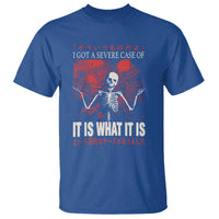 Dark Japanese Aesthetic Skeleton Meme Graphic T Shirt I Got a Severe Case of It Is What It Is