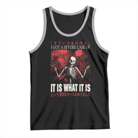Dark Japanese Aesthetic Skeleton Meme Graphic Tank Top I Got a Severe Case of It Is What It Is
