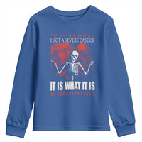 Dark Japanese Aesthetic Skeleton Meme Graphic Youth Sweatshirt I Got a Severe Case of It Is What It Is