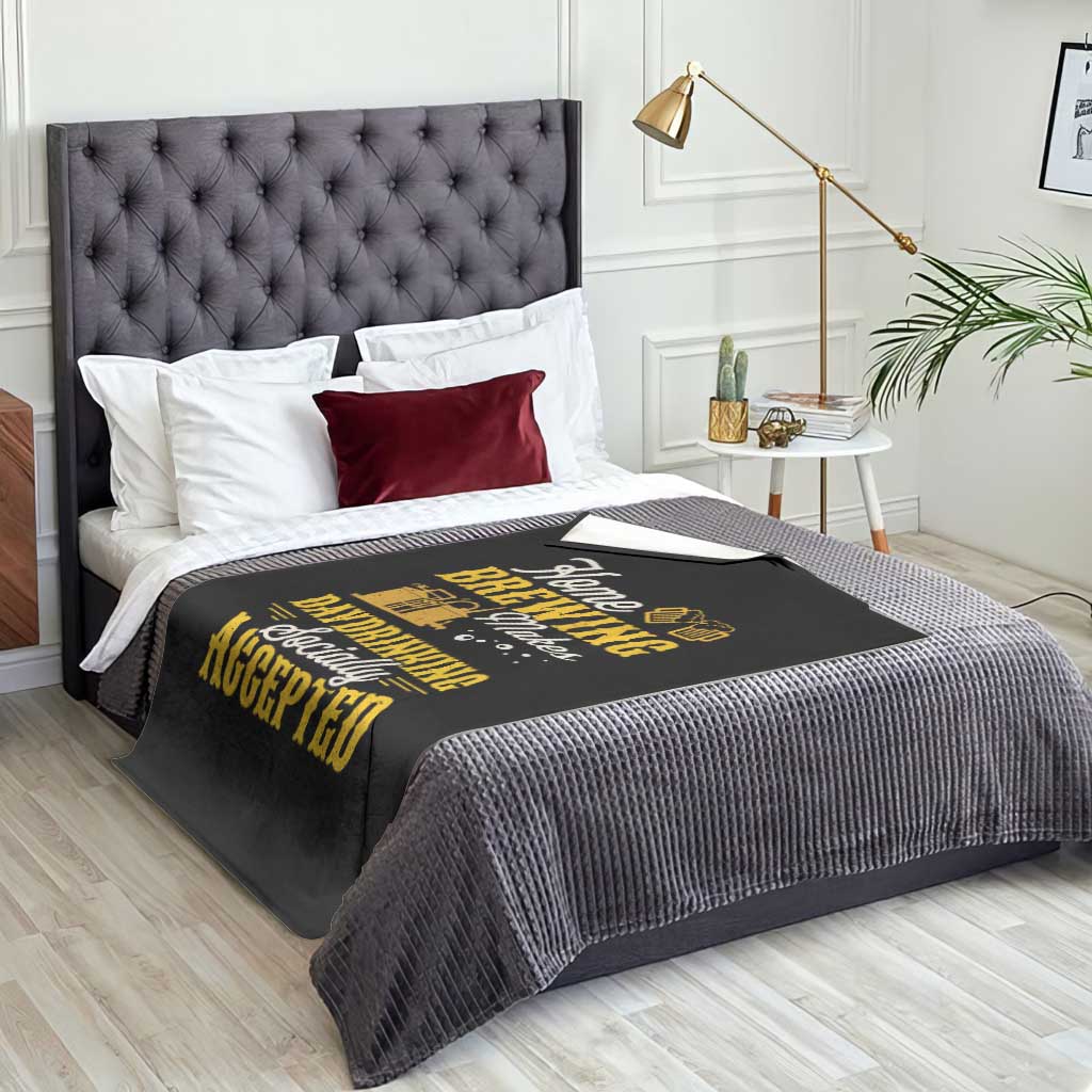 Funny Craft Crew Beer Homebrewers Throw Blanket Home Brewing Makes Day Drinking Socially Accepted Brewery Fans