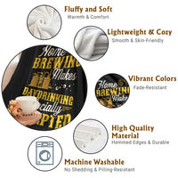 Funny Craft Crew Beer Homebrewers Throw Blanket Home Brewing Makes Day Drinking Socially Accepted Brewery Fans