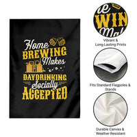 Funny Craft Crew Beer Homebrewers Garden Flag Home Brewing Makes Day Drinking Socially Accepted Brewery Fans