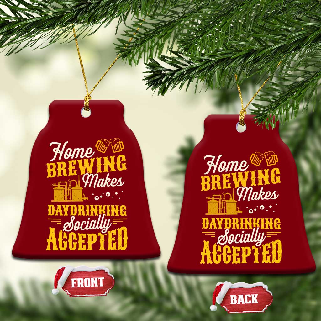 Funny Craft Crew Beer Homebrewers Ceramic Ornament Home Brewing Makes Day Drinking Socially Accepted Brewery Fans