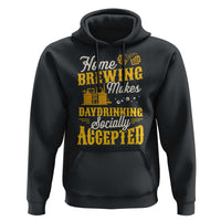 Funny Craft Crew Beer Homebrewers Hoodie Home Brewing Makes Day Drinking Socially Accepted Brewery Fans