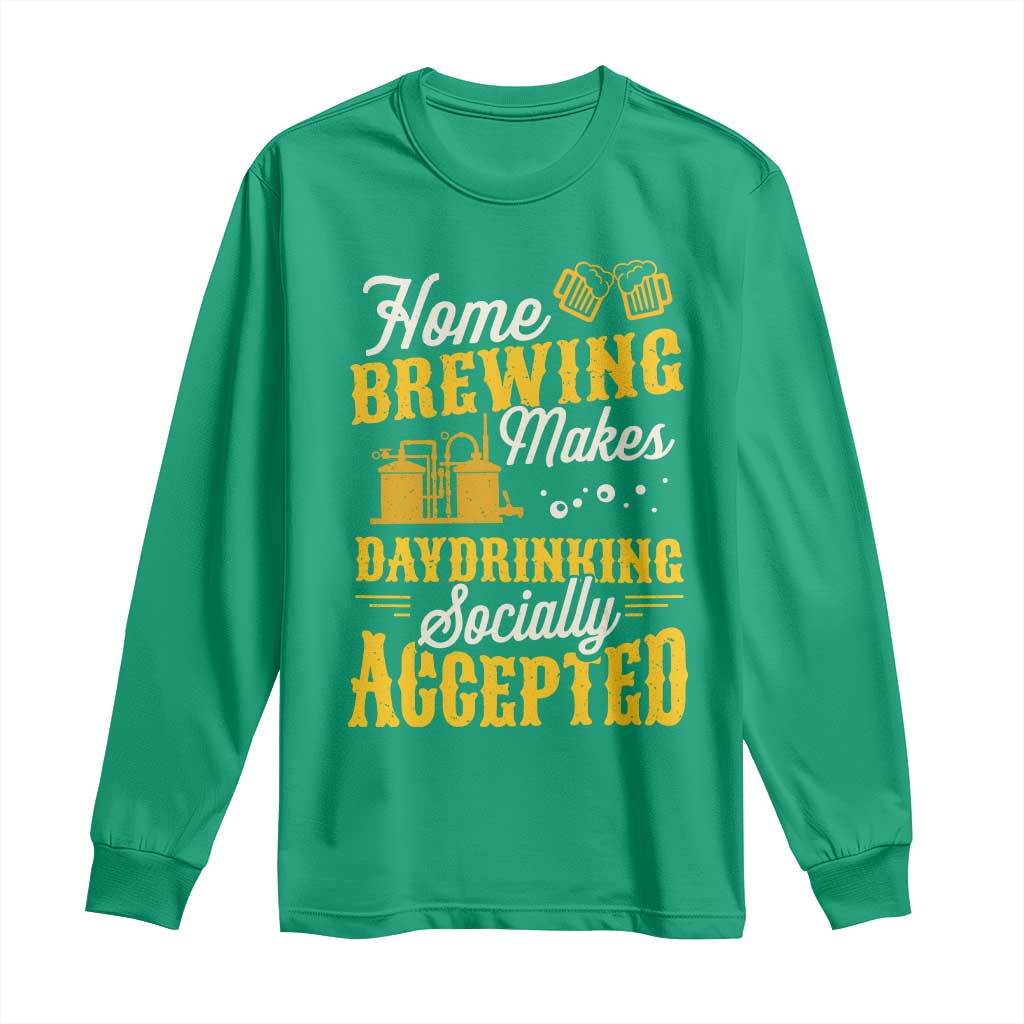 Funny Craft Crew Beer Homebrewers Long Sleeve Shirt Home Brewing Makes Day Drinking Socially Accepted Brewery Fans