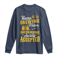 Funny Craft Crew Beer Homebrewers Long Sleeve Shirt Home Brewing Makes Day Drinking Socially Accepted Brewery Fans