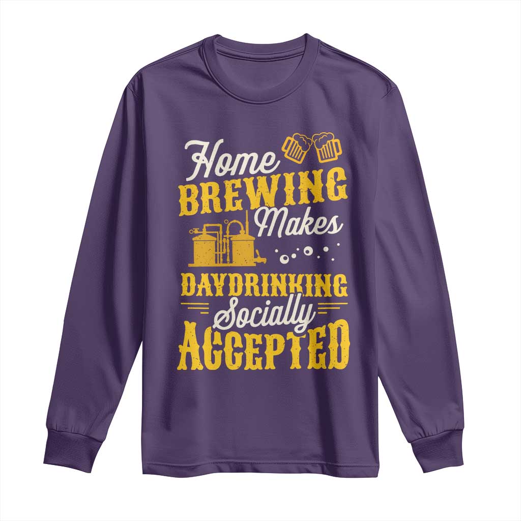 Funny Craft Crew Beer Homebrewers Long Sleeve Shirt Home Brewing Makes Day Drinking Socially Accepted Brewery Fans