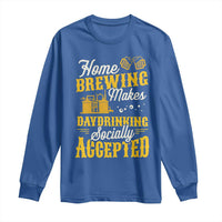 Funny Craft Crew Beer Homebrewers Long Sleeve Shirt Home Brewing Makes Day Drinking Socially Accepted Brewery Fans
