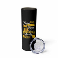 Funny Craft Crew Beer Homebrewers Skinny Tumbler Home Brewing Makes Day Drinking Socially Accepted Brewery Fans