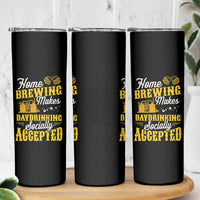 Funny Craft Crew Beer Homebrewers Skinny Tumbler Home Brewing Makes Day Drinking Socially Accepted Brewery Fans