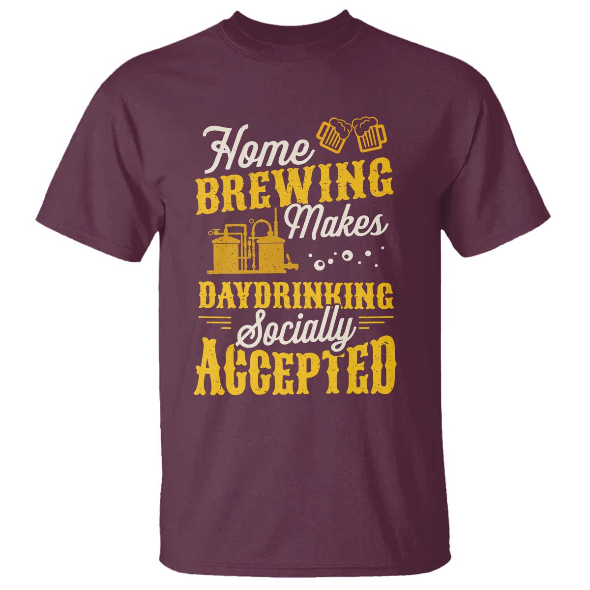 Funny Craft Crew Beer Homebrewers T Shirt Home Brewing Makes Day Drinking Socially Accepted Brewery Fans