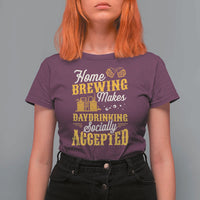 Funny Craft Crew Beer Homebrewers T Shirt For Women Home Brewing Makes Day Drinking Socially Accepted Brewery Fans