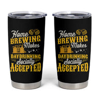 Funny Craft Crew Beer Homebrewers Tumbler Cup Home Brewing Makes Day Drinking Socially Accepted Brewery Fans