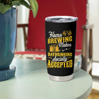 Funny Craft Crew Beer Homebrewers Tumbler Cup Home Brewing Makes Day Drinking Socially Accepted Brewery Fans