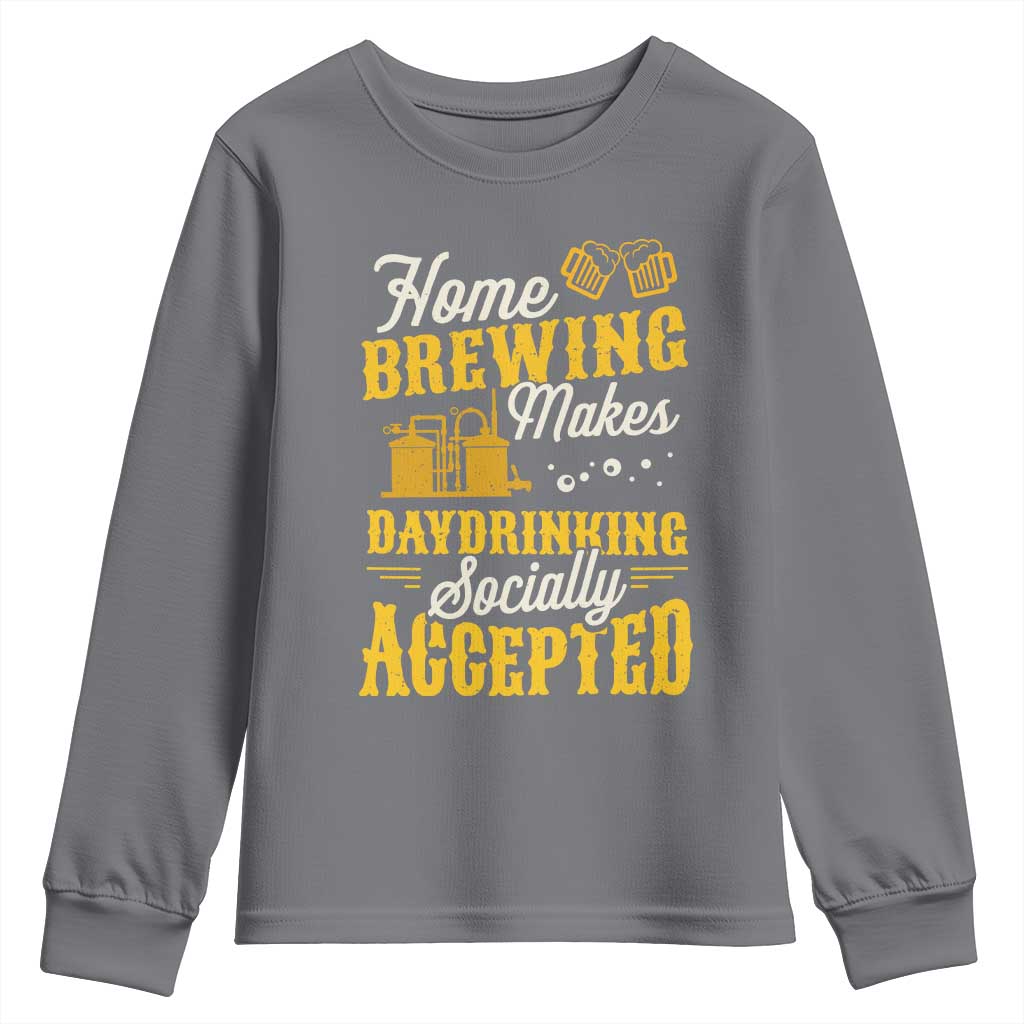 Funny Craft Crew Beer Homebrewers Youth Sweatshirt Home Brewing Makes Day Drinking Socially Accepted Brewery Fans
