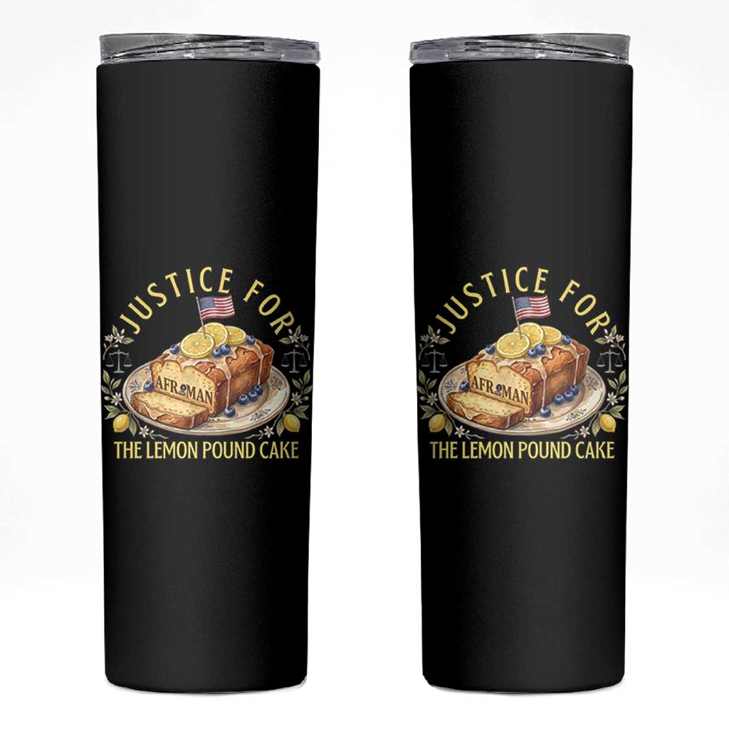 Justice for the Lemon Pound Cake Vintage Skinny Tumbler Funny Viral Meme Dessert Parody Rap Fans