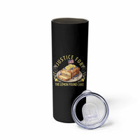 Justice for the Lemon Pound Cake Vintage Skinny Tumbler Funny Viral Meme Dessert Parody Rap Fans