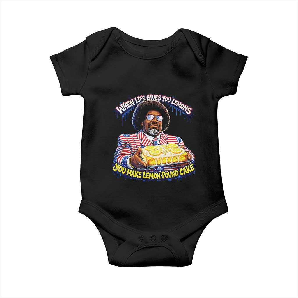 When Life Gives You Lemons Make Lemon Pound Cake Funny Meme Baby Onesie Viral Hip Hop Humor Parody for Rap Fans