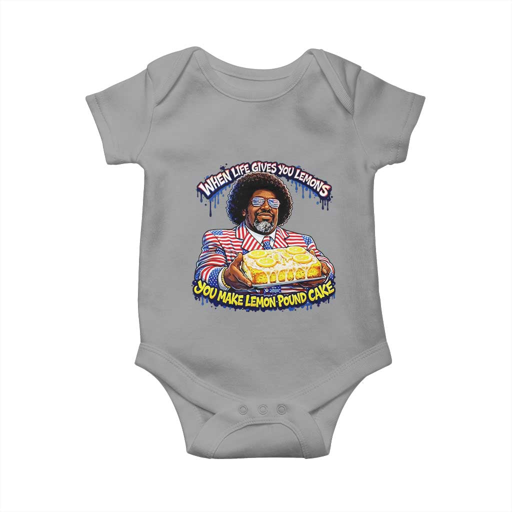 When Life Gives You Lemons Make Lemon Pound Cake Funny Meme Baby Onesie Viral Hip Hop Humor Parody for Rap Fans