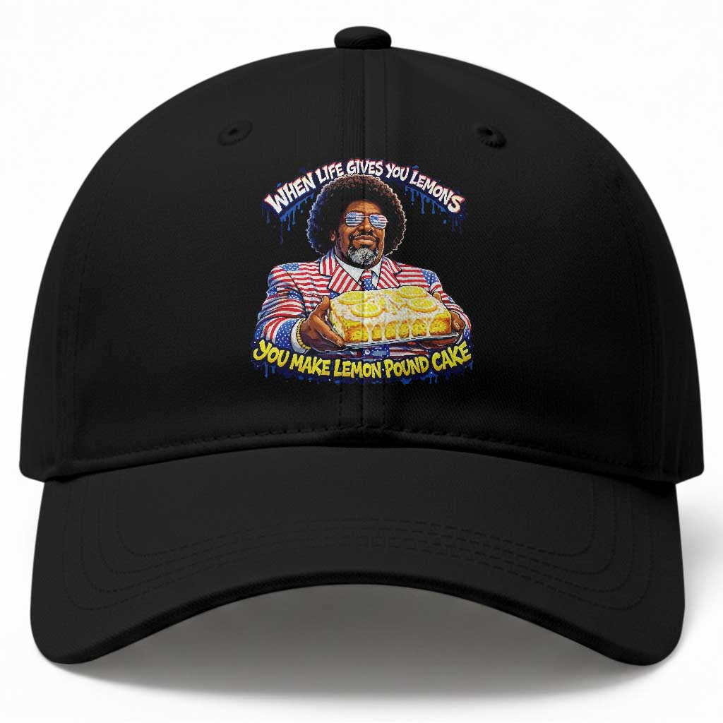 When Life Gives You Lemons Make Lemon Pound Cake Funny Meme Baseball Cap Viral Hip Hop Humor Parody for Rap Fans