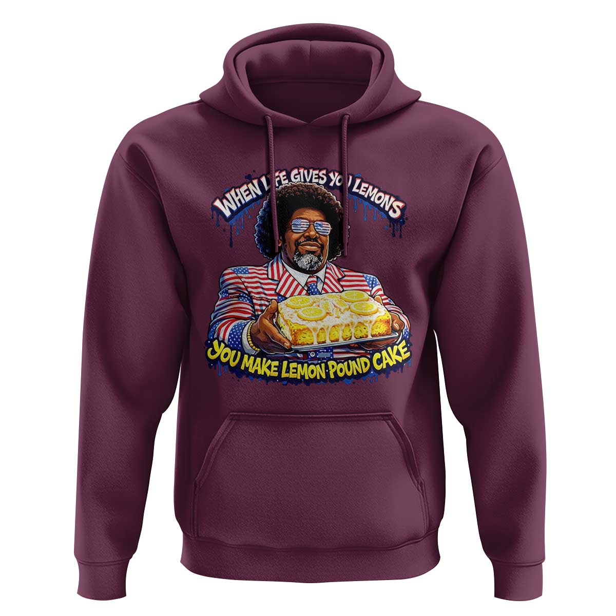 When Life Gives You Lemons Make Lemon Pound Cake Funny Meme Hoodie Viral Hip Hop Humor Parody for Rap Fans