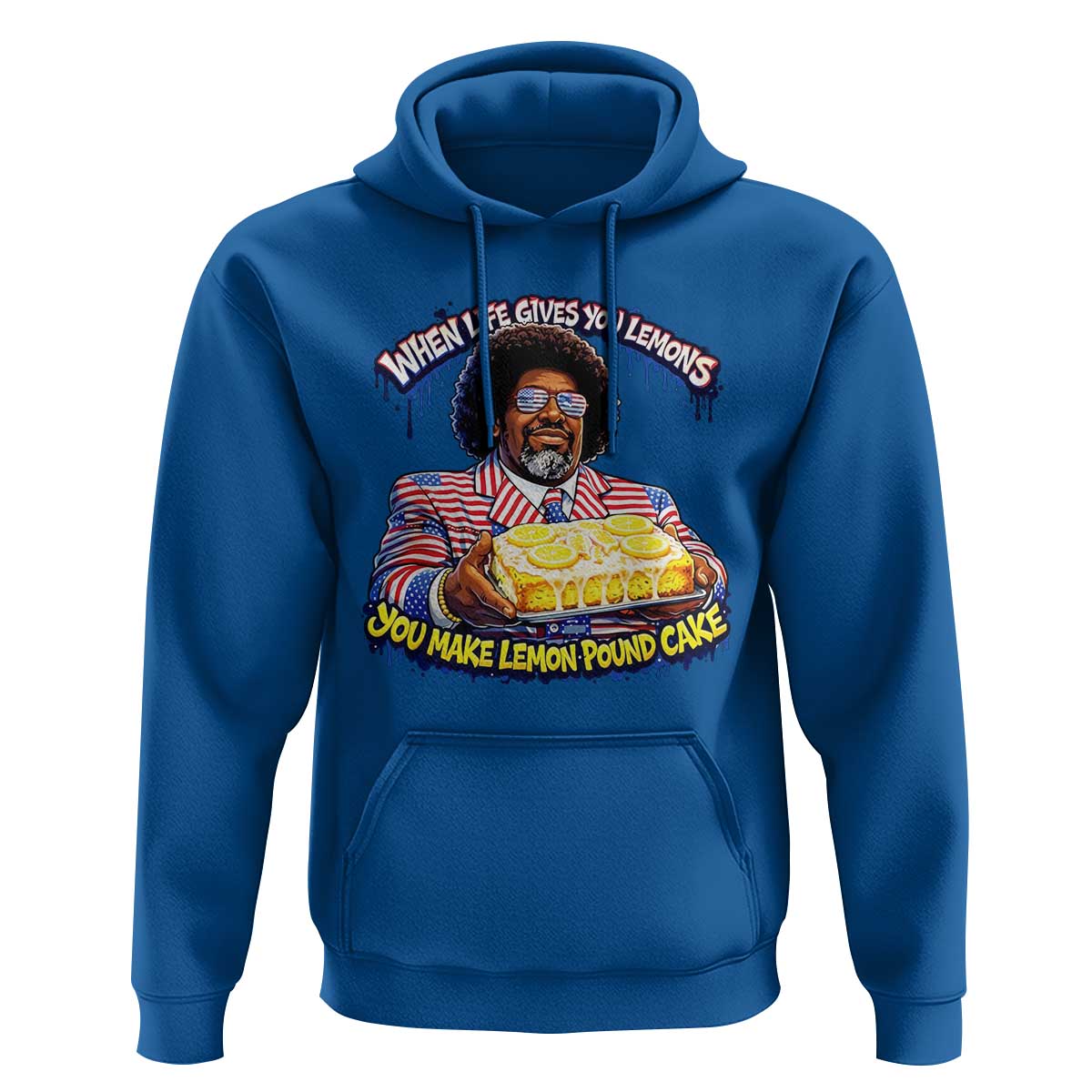 When Life Gives You Lemons Make Lemon Pound Cake Funny Meme Hoodie Viral Hip Hop Humor Parody for Rap Fans
