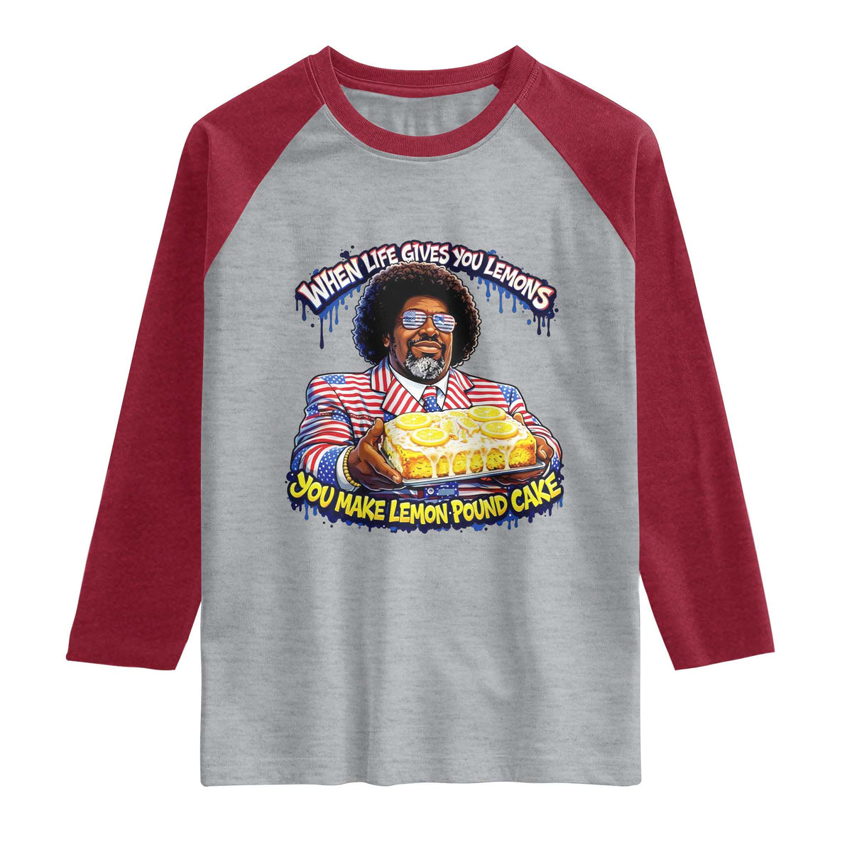 When Life Gives You Lemons Make Lemon Pound Cake Funny Meme Raglan Shirt Viral Hip Hop Humor Parody for Rap Fans