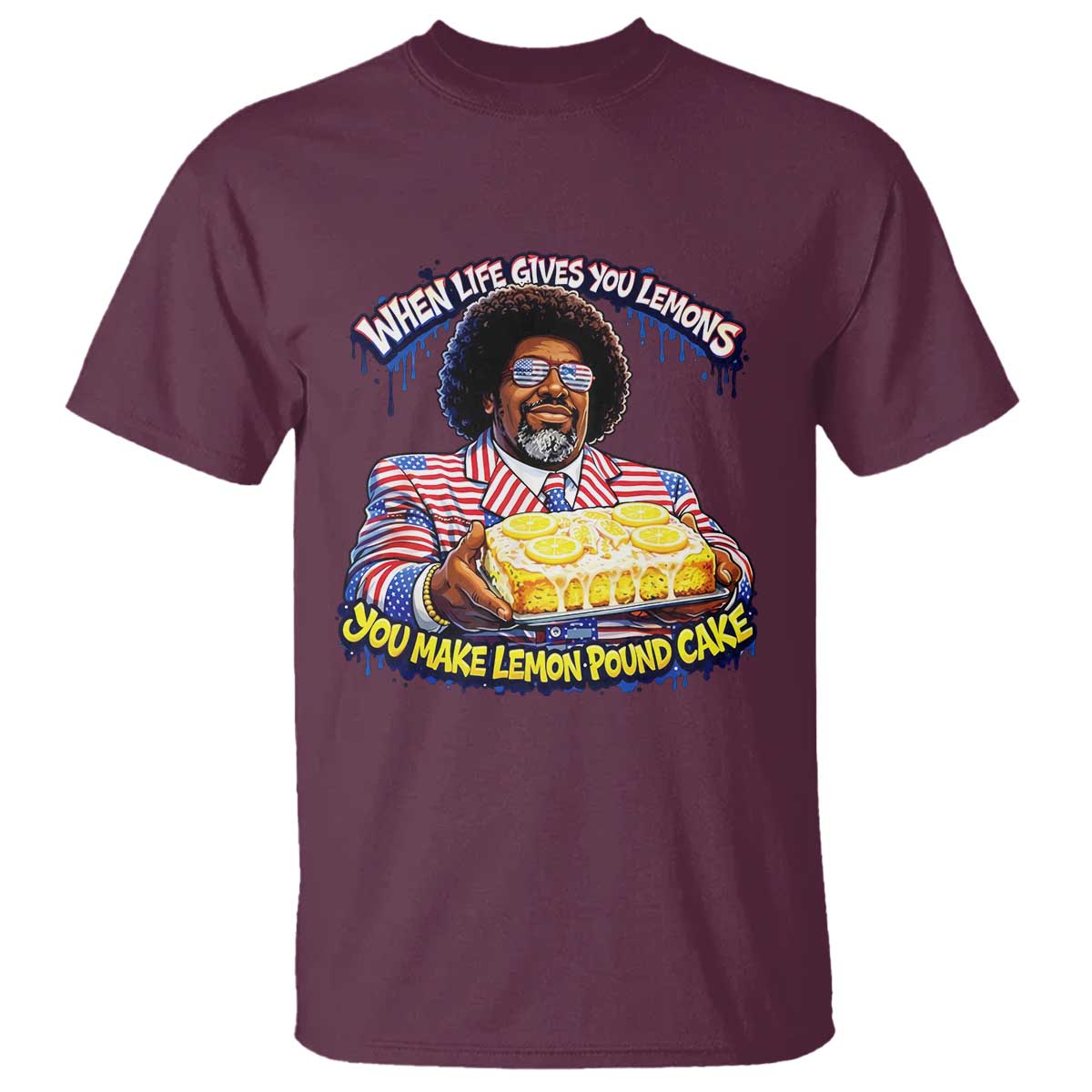 When Life Gives You Lemons Make Lemon Pound Cake Funny Meme T Shirt Viral Hip Hop Humor Parody for Rap Fans